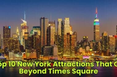 Top 10 New York Attractions That Go Beyond Times Square